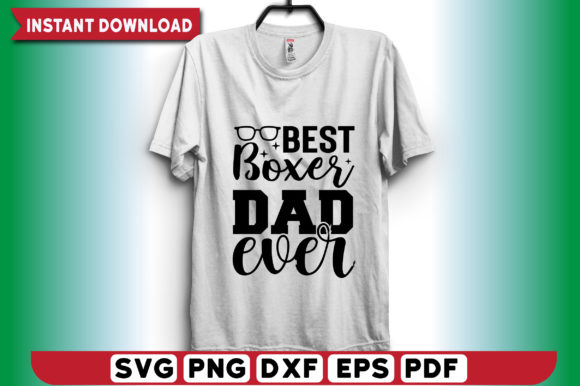 Best Boxer Dad Ever T-shirt Design Review