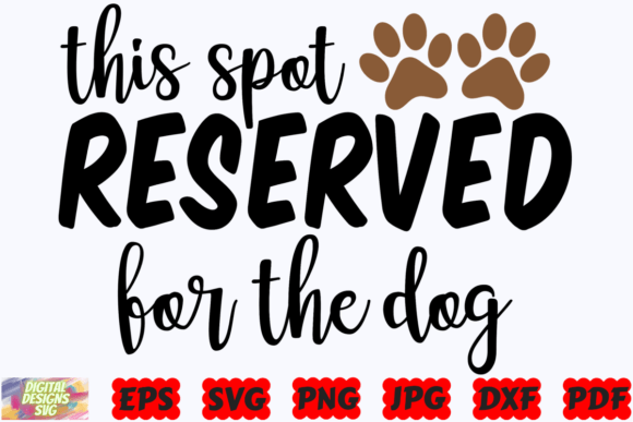 This Spot Reserved for the Dog SVG Dog